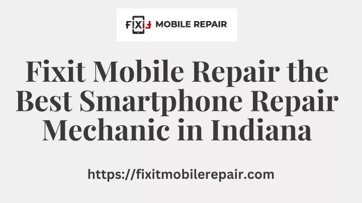 fixit mobile repair the best smartphone repair