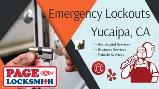 Emergency Lockouts Yucaipa, CA