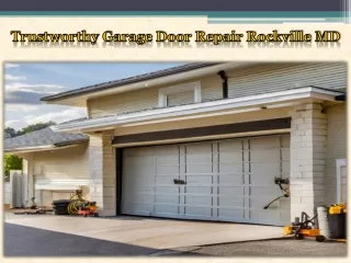 Trustworthy Garage Door Repair Rockville MD