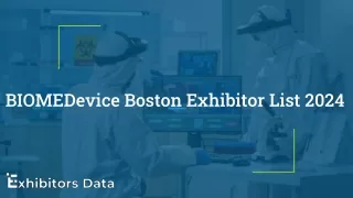 BIOMEDevice Boston Exhibitor List 2024