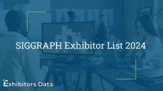 SIGGRAPH Exhibitor List 2024