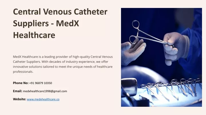 central venous catheter suppliers medx healthcare