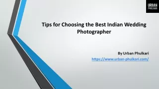 Tips for Choosing the Best Indian Wedding Photographer