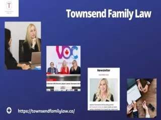 Townsend Family Law Take Immense Pride In Offering Finest Family Lawyer Toronto