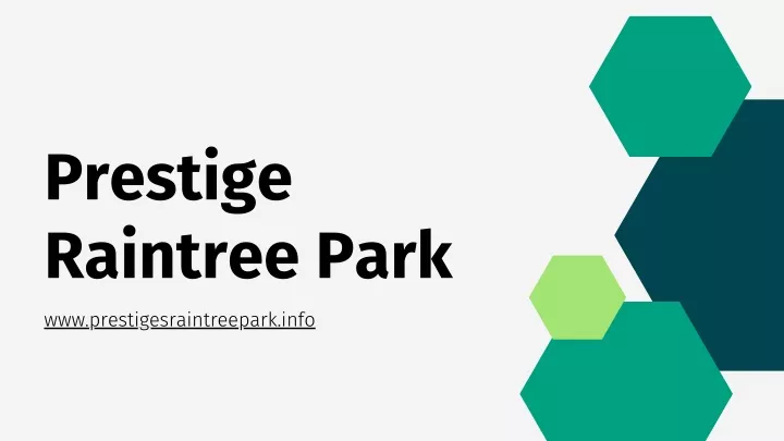 prestige raintree park