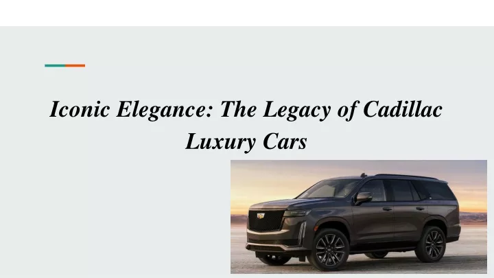 iconic elegance the legacy of cadillac luxury cars