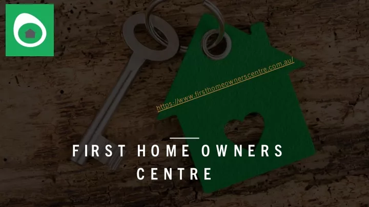 first home owners centre