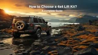 How to Choose a 4x4 Lift Kit_ _ A complete Guide