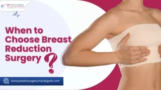 When to Choose Breast Reduction Surgery