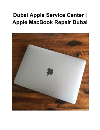 Dubai Apple Service Center _ Apple MacBook Repair Dubai