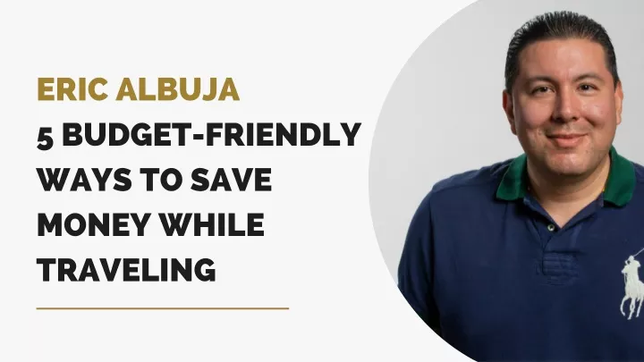 eric albuja 5 budget friendly ways to save money