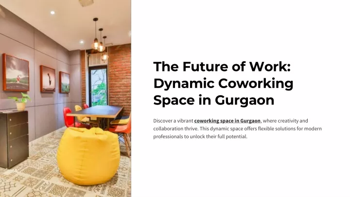 the future of work dynamic coworking space