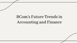 Bcom Future Trends in Accounting and Finance