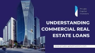 Understanding Commercial Real Estate Loans