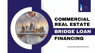 Commercial Real Estate Bridge Loan Financing