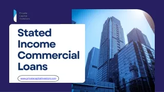 Stated Income Commercial Loans