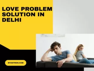 Love problem solution in Delhi,Kolkata experts soluion