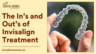 The Ins and Outs of Invisalign Treatment