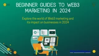 Beginner Guides to Web3 Marketing in 2024