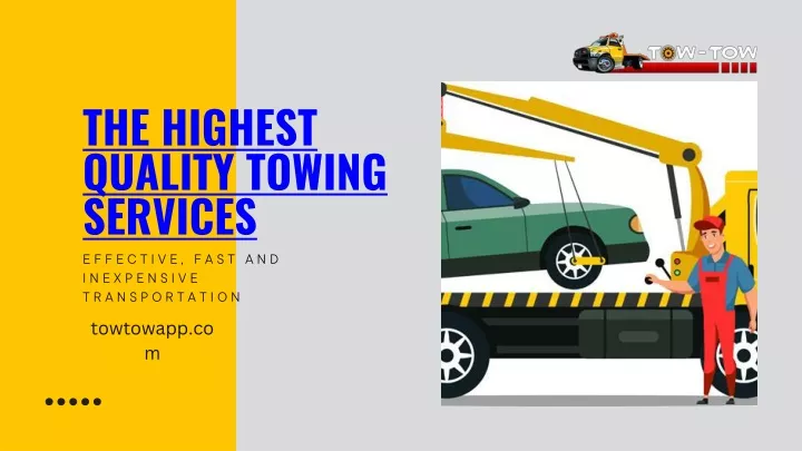 the highest quality towing services