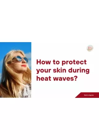 How to protect your skin during heat waves?