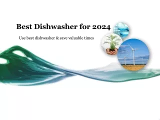 Best Dishwasher for 2024