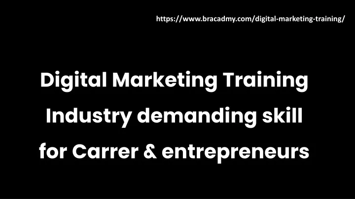 digital marketing training industry demanding skill for carrer entrepreneurs