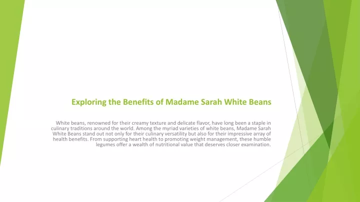 exploring the benefits of madame sarah white beans