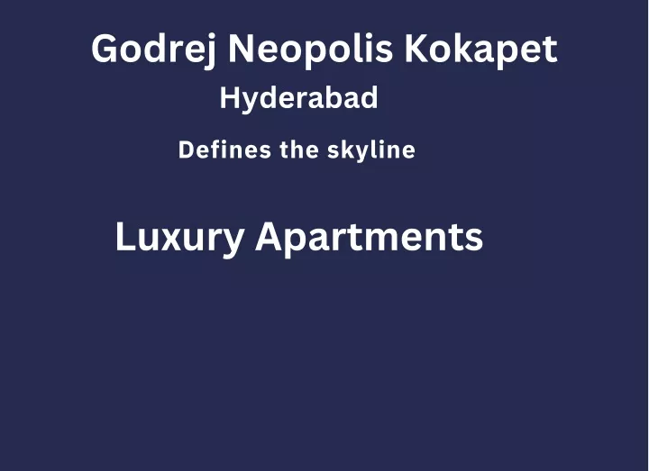 godrej neopolis kokapet hyderabad