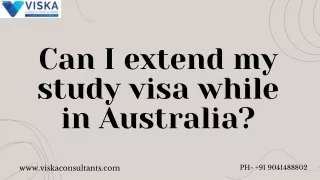 Can I extend my study visa while in Australia?