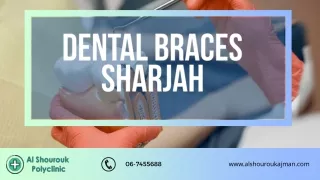 dental braces sharjah pptx