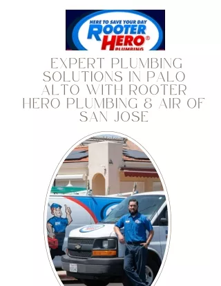 _Expert Plumbing Solutions in Palo Alto with Rooter Hero Plumbing & Air of San Jose
