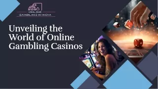 Unveiling the World of Online Gambling Casinos