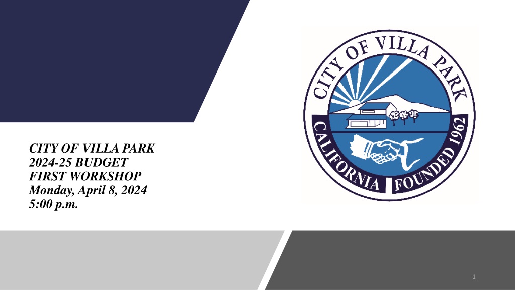 City of Villa Park 2024-25 Budget Workshop Overview