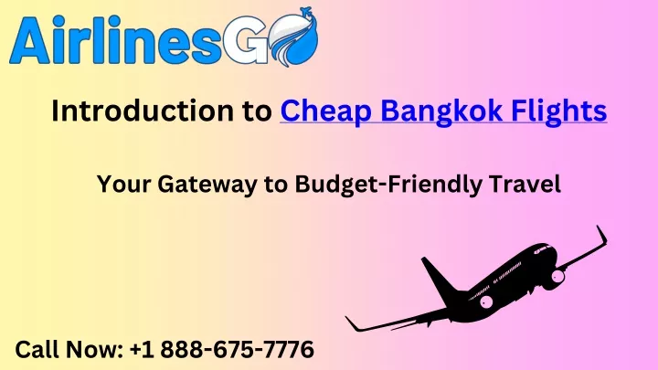 intro duction to cheap bangkok flights