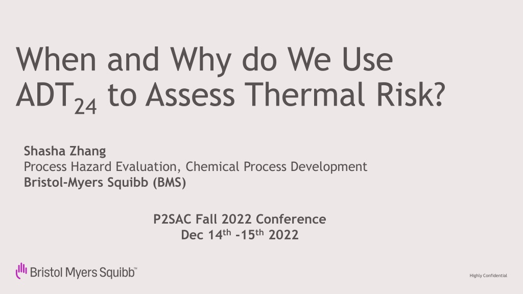understanding adt24 for assessing thermal risk in pharmaceutical process