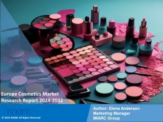 Europe Cosmetics Market Size, Share, Trends, Growth, And Forecast 2024-2032