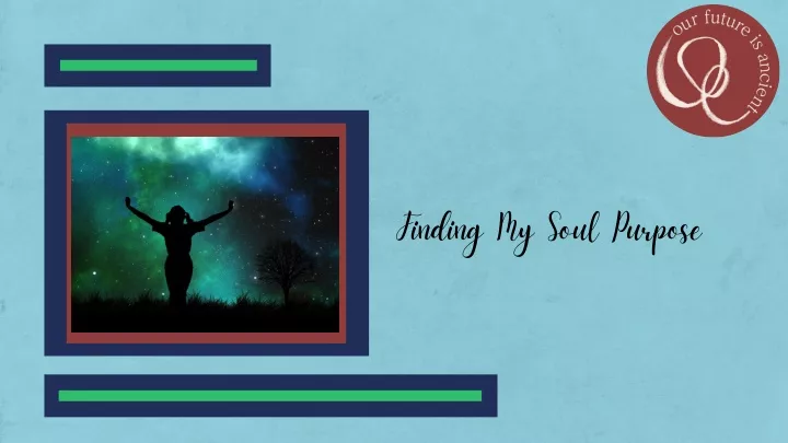 finding my soul purpose