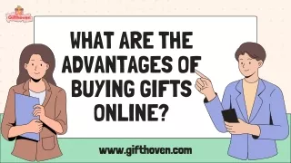 What Are the Advantages of Buying Gifts Online