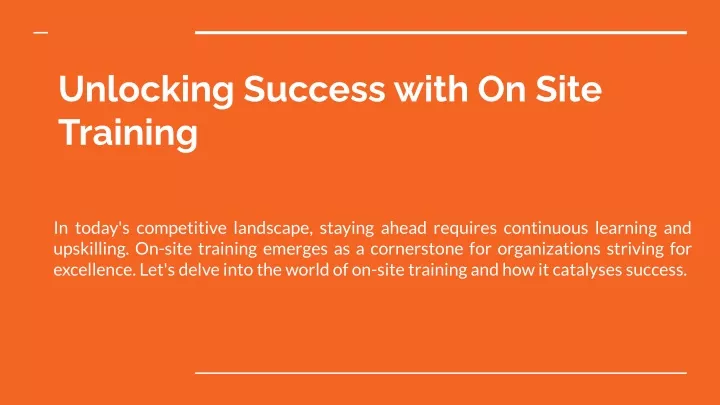 unlocking success with on site training