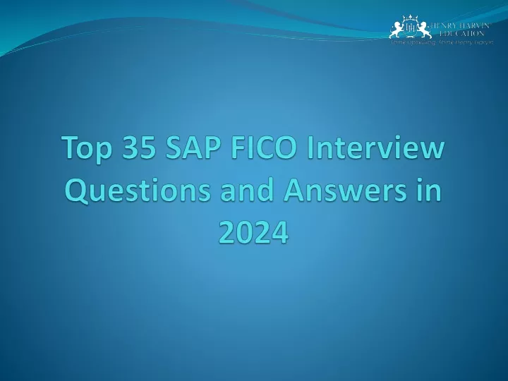 top 35 sap fico interview questions and answers in 2024