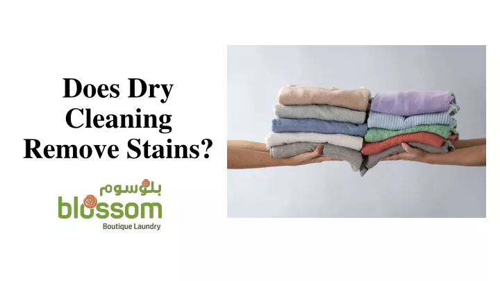 does dry cleaning remove stains