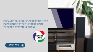 satin - best home theatre system Dubai