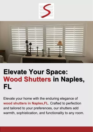 Elevate Your Space: Wood Shutters in Naples, FL