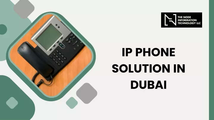 ip phone solution in dubai