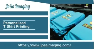 Get Creative with JoSa Imaging: Personalised T-Shirt Printing for Your Style