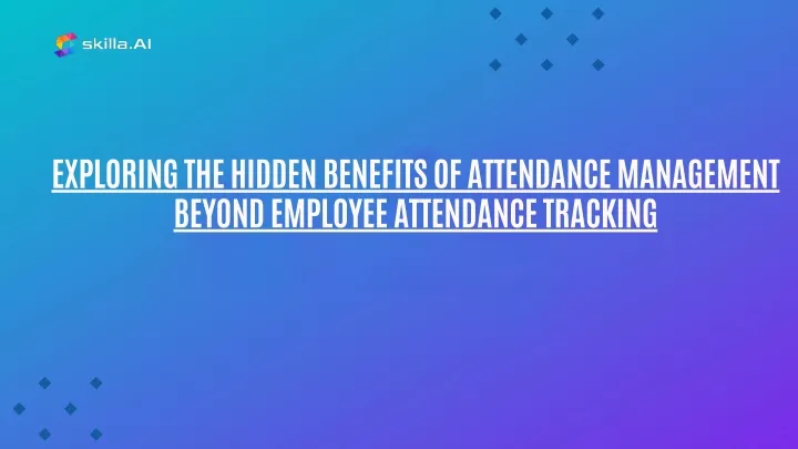 exploring the hidden benefits of attendance