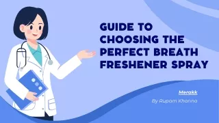 Guide to Choosing the Perfect Breath Freshener Spray