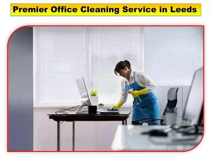 premier office cleaning service in leeds