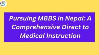 Unlocking Opportunities: Pursuing MBBS in Nepal